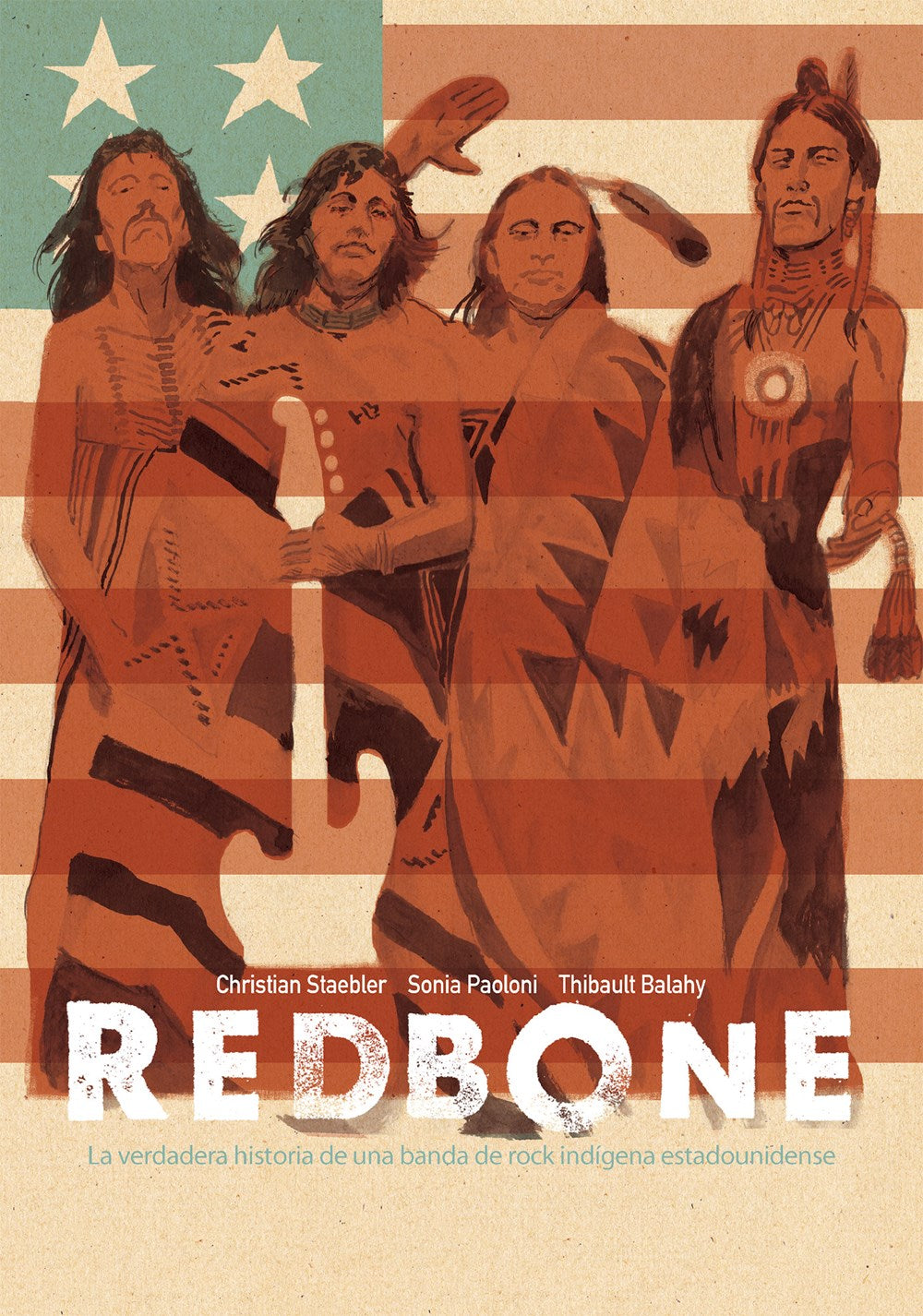 Redbone: The True Story of a Native American Rock Band