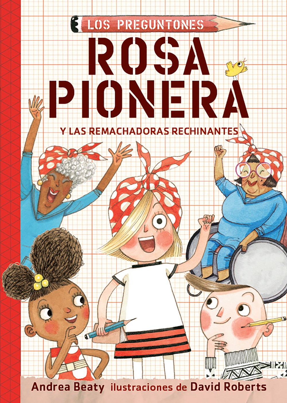 Rosie Revere and the Raucous Riveters