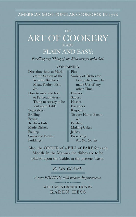 The Art of Cookery Made Plain and Easy