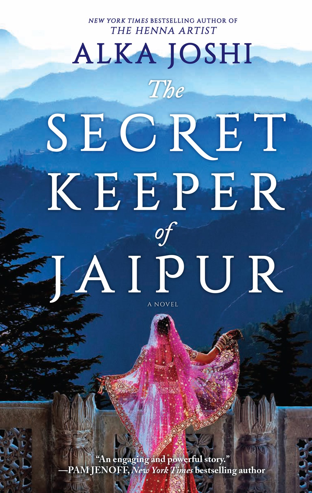 The Secret Keeper of Jaipur : A novel from the bestselling author of The Henna Artist