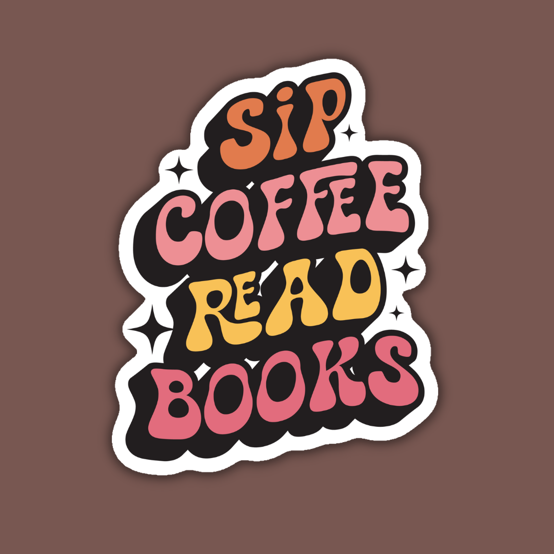 Sip Coffee Read Books Sticker