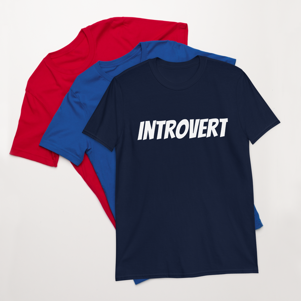 An introvert may be a shy, reticent, or inward thinking indivdual but this shirt is the perfect outward expression in a garment. Introvert t-shirt blue
