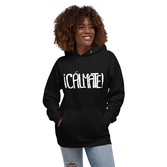 Cálmate or Clam down hoodie